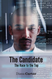 The Candidate: The Race To The Top