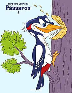 Livro para Colorir de Passaros 1 (Portuguese Edition)