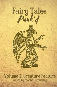 Fairy Tales Punk'D 2: Creature Feature: Creature Feature