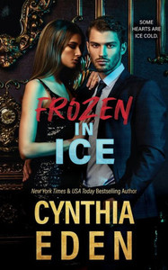 Frozen In Ice (Ice Breaker Cold Case Romance) Frozen In Ice (Ice Breaker Cold Case Romance)