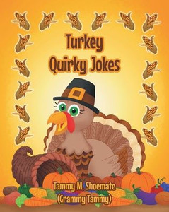 Turkey Quirky Jokes Turkey Quirky Jokes