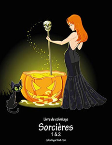 Livre de coloriage Sorcieres 1 & 2 (French Edition)