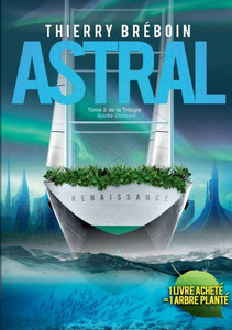 Astral: Après-Demain (French Edition) Astral: Après-Demain (French Edition)