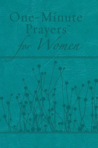 One-Minute Prayers For Women (Milano Softone) One-Minute Prayers For Women (Milano Softone)