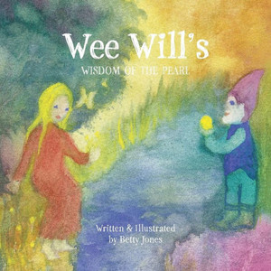 Wee Will's Wisdom Of The Pearl Wee Will's Wisdom Of The Pearl