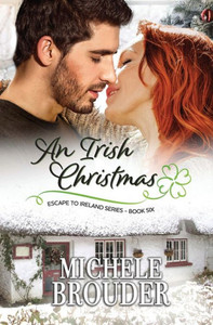 An Irish Christmas (Escape To Ireland, Book 6)