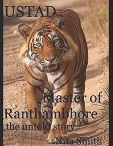 USTAD Master of Ranthambhore: the untold story