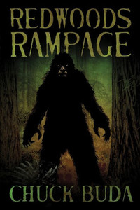Redwoods Rampage: A Supernatural Western Thriller (Son Of Earp) Redwoods Rampage: A Supernatural Western Thriller (Son Of Earp)