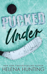 Pucked Under: Special Edition Paperback (The Pucked Series) Pucked Under: Special Edition Paperback (The Pucked Series)