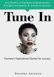 Tune In: Fauntee's Inspirational Quotes For Success.