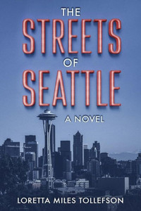 The Streets Of Seattle: A Novel