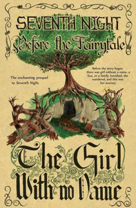 Before The Fairytale: The Girl With No Name Before The Fairytale: The Girl With No Name