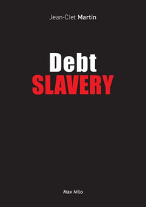 Debt Slavery Debt Slavery