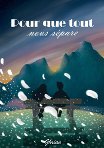 Pour Que Tout Nous Sépare (French Edition)