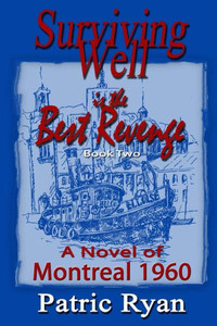 Surviving Well Is The Best Revenge: Montreal 1960 Surviving Well Is The Best Revenge: Montreal 1960