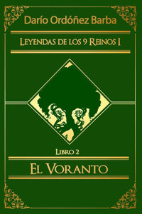 Leyendas De Los 9 Reinos I Libro 2: El Voranto (Spanish Edition)