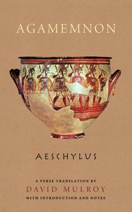 Agamemnon (Wisconsin Studies In Classics) Agamemnon (Wisconsin Studies In Classics)