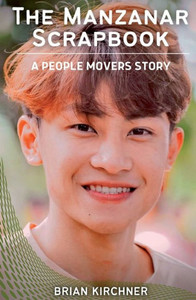 The Manzanar Scrapbook (People Movers, 2) The Manzanar Scrapbook (People Movers, 2)