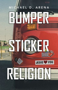 Bumper Sticker Religion Bumper Sticker Religion