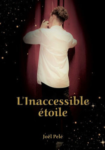 L'Inaccessible Etoile (French Edition)