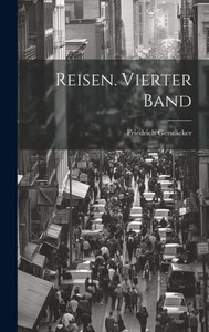 Reisen. Vierter Band (German Edition) Reisen. Vierter Band (German Edition)