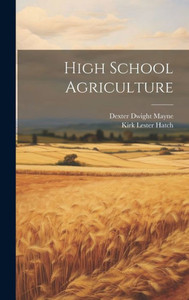 High School Agriculture High School Agriculture