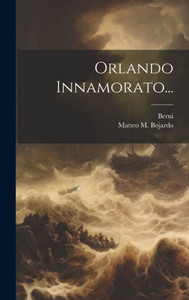 Orlando Innamorato... (Italian Edition)