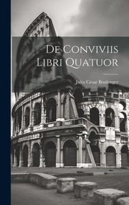 De Conviviis Libri Quatuor (Latin Edition)