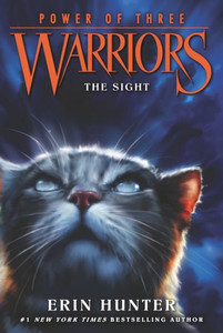 Warriors: Power Of Three #1: The Sight