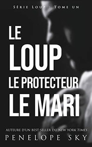 Le Loup Le Protecteur Le Mari (French Edition)