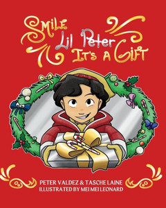 Smile Lil Peter, It's A Gift (Lil Peter Books) Smile Lil Peter, It's A Gift (Lil Peter Books)