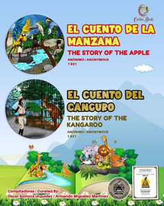 El Cuento De La Manzana / El Cuento Del Canguro: The Story Of The Apple / The Story Of The Kangaroo (Spanish Edition)