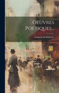 Oeuvres Poétiques... (French Edition) Oeuvres Poétiques... (French Edition)