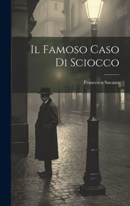 Il Famoso Caso Di Sciocco Il Famoso Caso Di Sciocco