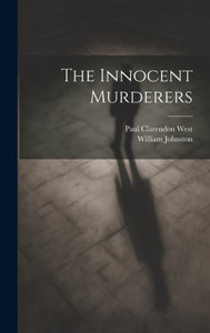The Innocent Murderers The Innocent Murderers