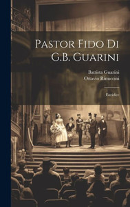Pastor Fido Di G.B. Guarini: Euridice (Italian Edition)