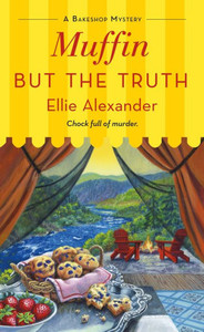 Muffin But The Truth: A Bakeshop Mystery (A Bakeshop Mystery, 16) Muffin But The Truth: A Bakeshop Mystery (A Bakeshop Mystery, 16)