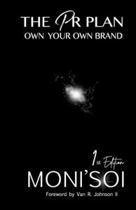 The Pr Plan: Own Your Own Brand