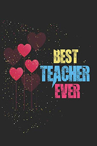 Best Teacher Ever: Teacher Appreciation Gift, Teacher Thank You Gift, Teacher End of the School Year Gift, Birthday Gift for Teachers, Teachers' Day Gift, Teacher Retirement Gift Best Teacher Ever: Teacher Appreciation Gift, Teacher Thank You Gift, Teacher End of the School Year Gift, Birthday Gift for Teachers, Teachers' Day Gift, Teacher Retirement Gift