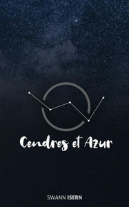 Cendres Et Azur (French Edition) Cendres Et Azur (French Edition)