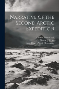 Narrative Of The Second Arctic Expedition