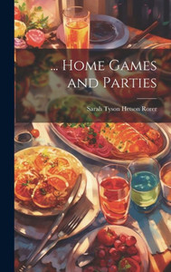 ... Home Games And Parties ... Home Games And Parties
