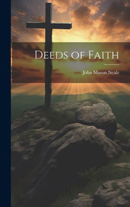 Deeds Of Faith Deeds Of Faith