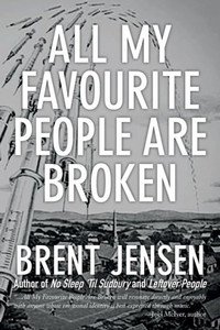 All My Favourite People Are Broken All My Favourite People Are Broken