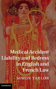 Medical Accident Liability And Redress In English And French Law