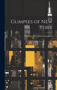 Glimpses Of New York