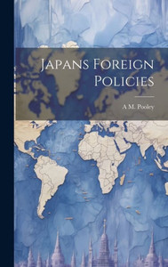 Japans Foreign Policies Japans Foreign Policies