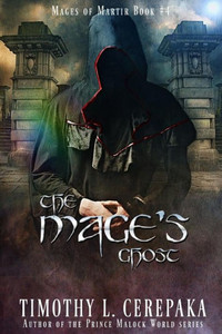 The Mage's Ghost: Mages Of Martir #4