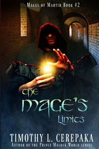 The Mage's Limits: Mages Of Martir Book #2 The Mage's Limits: Mages Of Martir Book #2