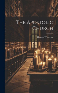 The Apostolic Church The Apostolic Church